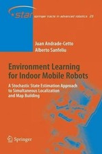 Environment Learning for Indoor Mobile Robots: A Stochastic State Estimation App