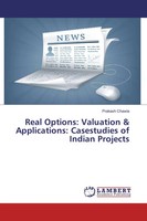 Prakash Chawla | Real Options: Valuation & Applications: Casestudies Of...