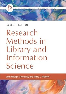 Research Methods in Library and Information Science, 7th Edition - VERY GOOD