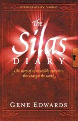 The Silas Diary (First-Century Diaries) - Paperback By Edwards, Gene - VERY GOOD
