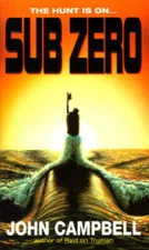 Sub Zero - Mass Market Paperback By Campbell, John - ACCEPTABLE
