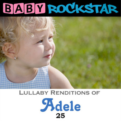 Baby Rockstar Lullaby Renditions of 'Adele 25' (CD) Album