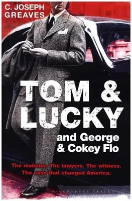 C. Joseph Greaves | Tom & Lucky (and George & Cokey Flo) | Buch | Englisch