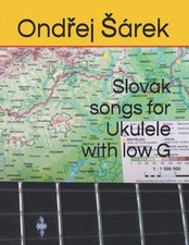 Slovak songs for Ukulele with low G