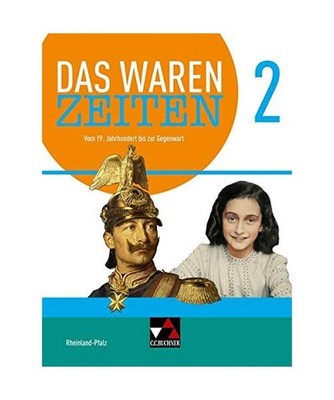 Das waren Zeiten Neu 2 Schülerband Rheinland-Pfalz: Für die Jahrgangsstufen 9 