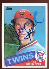 1985 Topps CHRIS SPEIER Signed Card autograph AUTO TWINS GIANTS EXPOS