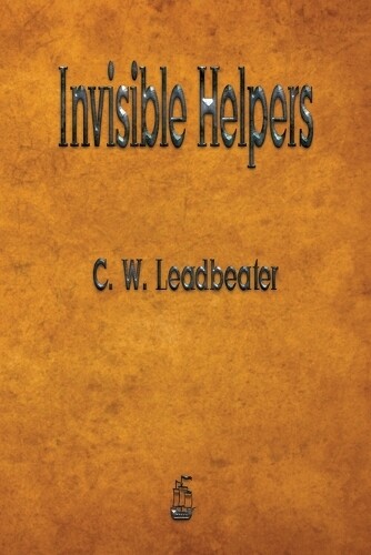 Thumbnail - C W Leadbeater Invisible Helpers (taschenbuch)