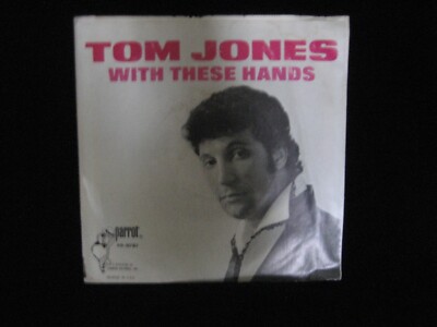 Tom Jones With These Hands / Some Other Guy 45 RPM 7'' Picture Sleeve