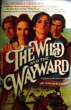 WILD AND THE WAYWARD By Granger *Excellent Condition*