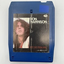 Don Harrison - Not Far From Free - Restored 8 Track Tape - New Pad and Splice