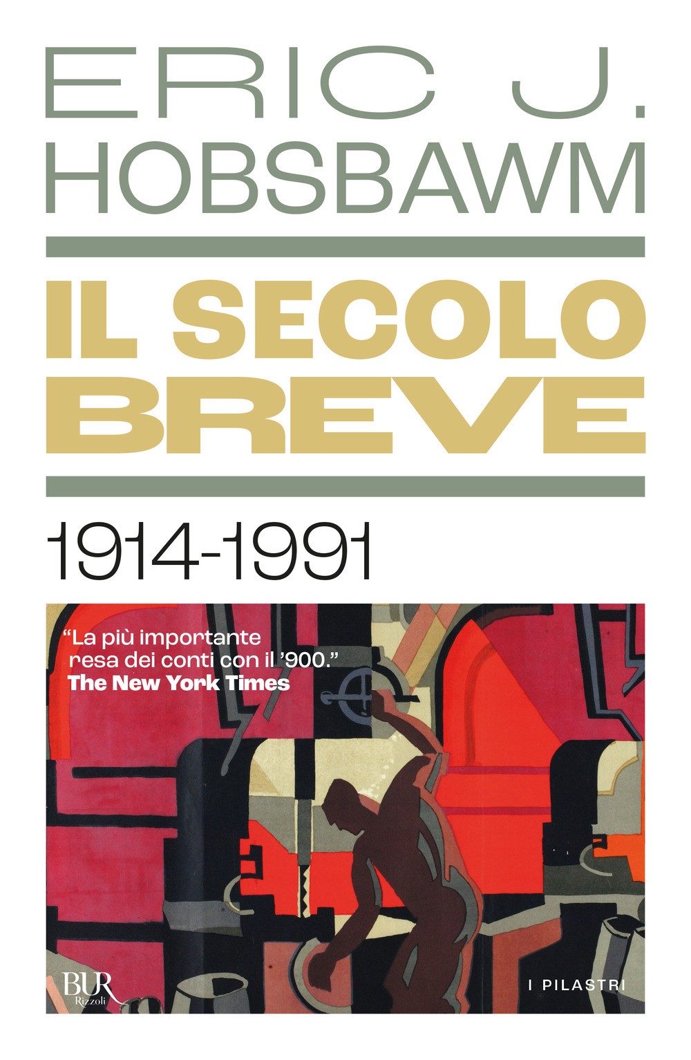 Libri Hobsbawm Eric J. - Il Secolo Breve 1914-1991 - Immagine 2