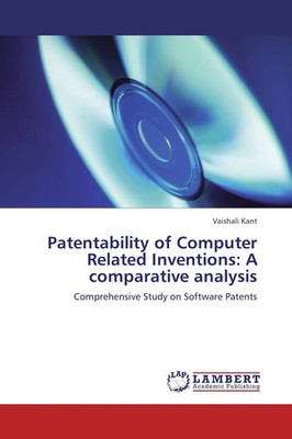Vaishali Kant | Patentability of Computer Related Inventions: A comparative...
