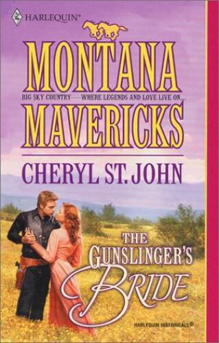 GunslingerS Bride (Montana Mavericks) - Mass Market Paperback - GOOD