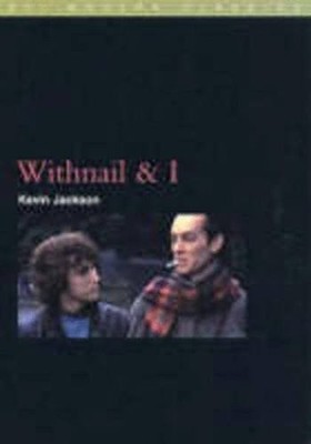 ''Withnail and I'' (BFI Modern Classics),Kevin Jackson