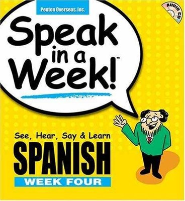Speak in a Week: Week Four (Spanish Edition) - Spiral-bound - Very Good