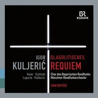 Glagolitisches Requiem | Igor/Gotovac,Jakov Kuljeric | Audio-Cd | Cd | 2020