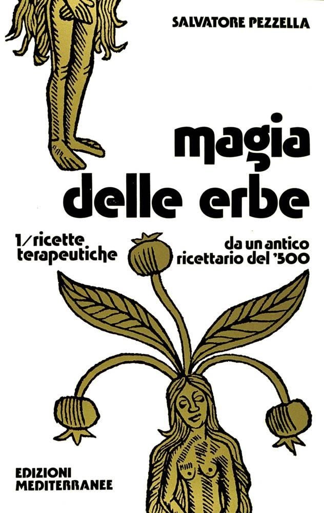 Libri Salvatore Pezzella - Magia Delle Erbe #01
