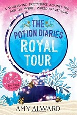 Royal Tour (Potion Diaries) by Alward, Amy [Hardback]