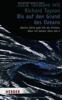 Bis auf den Grund des Ozeans. ''Sechs Jahre galt ich als ... | Buch | Zustand gut