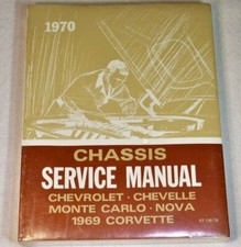 1970 Chevrolet 1969 Corvette Chassis Service Shop Manual 1970 Chevrolet 1969 Corvette Chassis Service Shop Manual