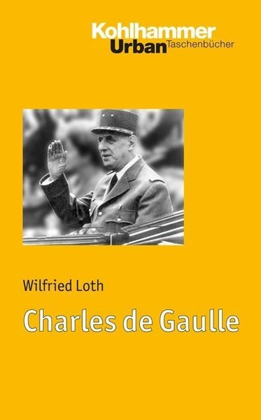 Charles De Gaulle Wilfried Loth-image