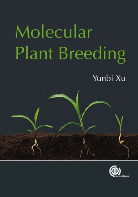 Molecular Plant Breeding Xu Hardback CABI 9781845933920