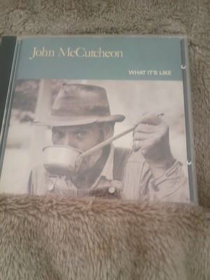 What It's Like By John McCutcheon  (CD, 1990)