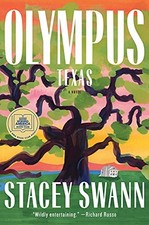 Olympus, Texas: A Novel by Swann, Stacey