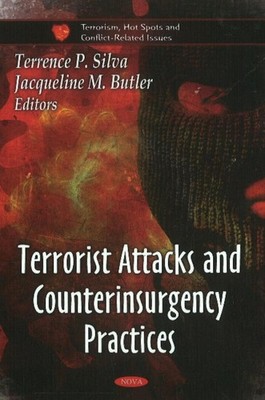 Terrorist Attacks and Counterinsurgency Practices by Terrence P. Silva (English)