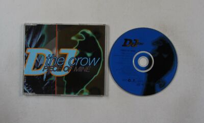 DJ The Crow Piece Of Mine EU CDSingle 1997