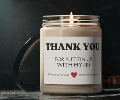 Thank you for Putting up with my Kid, Funny Candle Teacher Gift ...