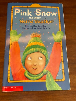 Pink Snow and Other Weird Weather paperback book #390