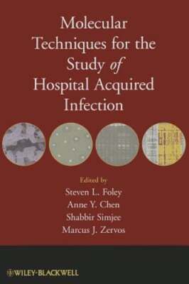 Molecular Techniques for the Study of Hospital-Acquired Infection by Foley: New