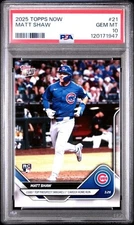 2025 Topps Now 1st MLB Career HR #21 Matt Shaw Chicago Cubs RC PR:2066 PSA-10