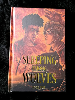 Sleeping Among Wolves ~ Royal Poff ~Twisted Retreat~ Signed Edition