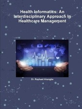 Raphael Akangbe Health Informatics (Paperback...