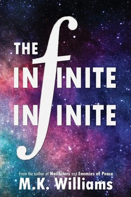 M. K. Williams | The Infinite-Infinite | Taschenbuch | Englisch (2019)