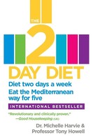 The 2-Day Diet Diet Two Days A Week. Eat The Mediterranean Way For Five. Buch