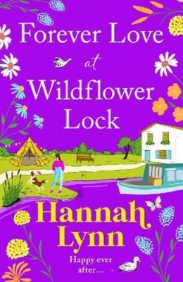 Hannah Lynn Forever Love at Wildflower Lock (Taschenbuch) Wildflower Lock Series