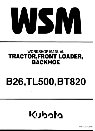 26 B TRACTOR Workshop Repair Manual FRONT LOADER BACKHOE Kubota B26 TL500 BT820 - Picture 1 of 9