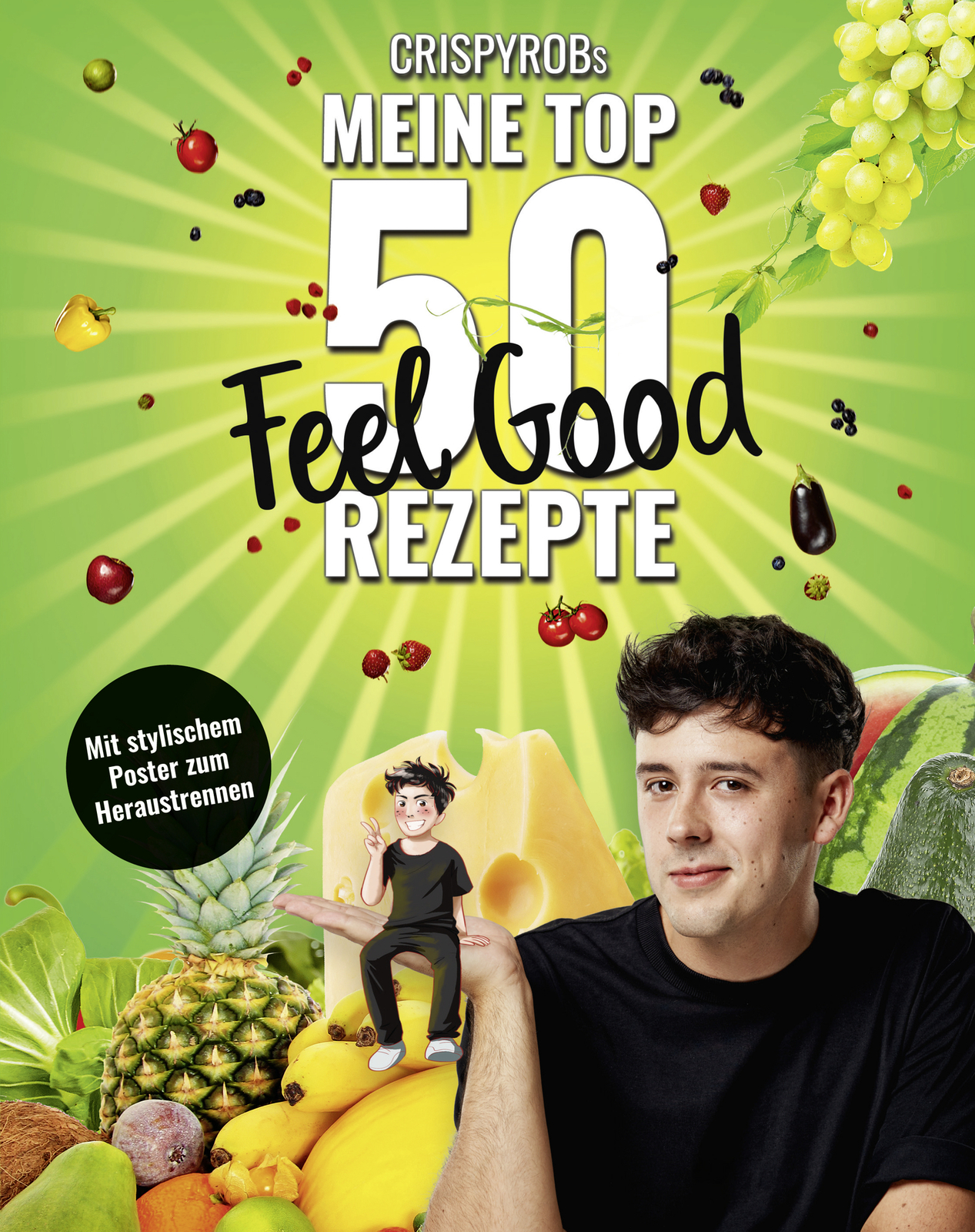Thumbnail - Crispyrob / Crispyrobs Meine Top 50 Feel Good Rezepte