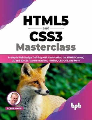 Robin Nixon HTML5 and CSS3 Masterclass (Paperback)