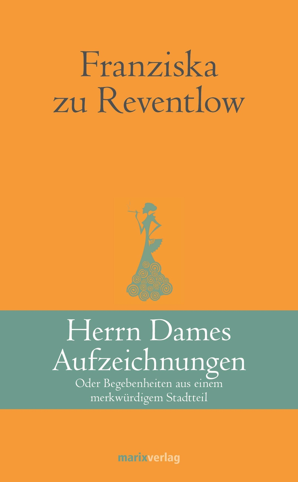 Thumbnail - Herrn Dames Aufzeichnungen | Oder Begebenheiten Aus Einem Merkwürdigen