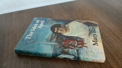 			Ides of April, Ray, Mary, Faber and Faber, 1974, Hardcover		
