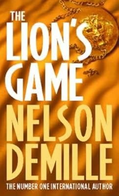 The Lions Game: Number 2 in series (John Corey), DeMille, Nelson, Used; Good Boo