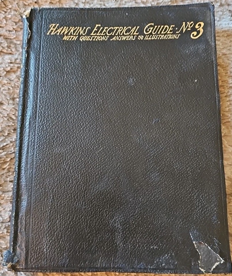 1914 AUDELS Hawkins Electrical Guide No. 3 Antique