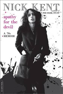 #ad Apathy for the Devil: A Seventies Memoir Paperback By Kent Nick GOOD $4.20