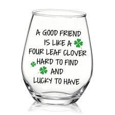 A Good Friend Is Like A Four Leaf Clover Stemless Wine Glass, Irish