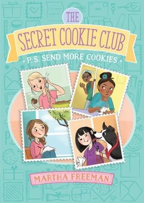 P. S. Send More Cookies Hardcover Martha Freeman