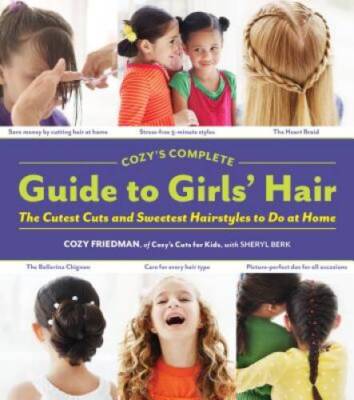Cozy's Complete Guide to Girls' Hair - Hardcover-spiral - VERY GOOD